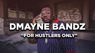 DMayne Bandz - For Hustlers Only (Official Video) (Dir by @Zach_Hurth)