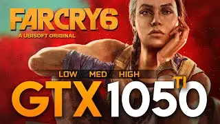 Far Cry 6 | GTX 1050 Ti + I5 10400f | 1080p All Settings + FSR All Settings