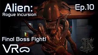 Alien: Rogue Incursion VR Ep.10 – Chestburster Surgery & Final Boss Fight (VR Horror Gameplay)