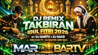 🔊 DJ TAKBIRAN 2026 FULL BASS PALING MERINDING | TAKBIR HARI RAYA IDUL FITRI 1447 H ✨ #TAKBIRAN #2026