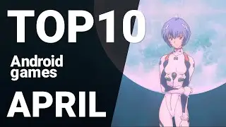 Top 10 Android Games of April 2020