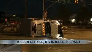 Tucson Police officer, K-9 injured in early morning crash