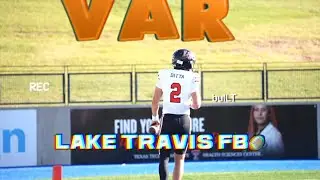 🏈FULL TAPE: Lake Travis vs Legacy Week Three, 2024