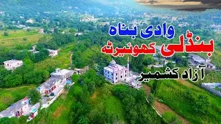 Khuiratta Bandli azad Kashmir most Beautiful valley of bandli khuiratta