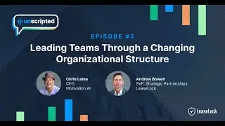 Leading Teams Through A Changing Organizational Structure | Chris Lema, CEO of Motivation AI