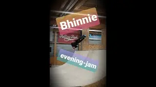 Bhinnie - evening stunt scooter jam   สกู๊ตเตอร์ผาดโผนในตอนเย็น