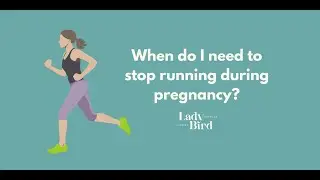 When do I need to stop running during pregnancy?