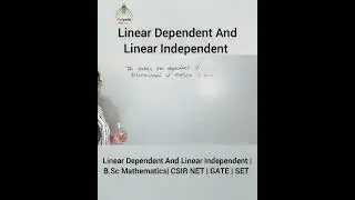 ShortTrick For Linear Dependent & Independent | Phaipedia #shorts #csirnet #gate #mathstricks