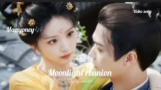 🌙 Moonlight Reunion 💓|video song 🎶|