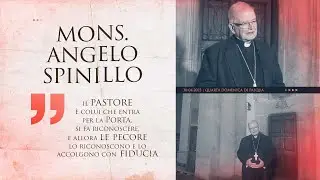 Quarta Domenica di Pasqua 2023, il Commento di Mons. Angelo Spinillo