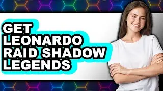 How to Get Leonardo Raid Shadow Legends (only Way)