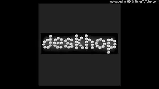 Deskhop - Thy Worst Desires