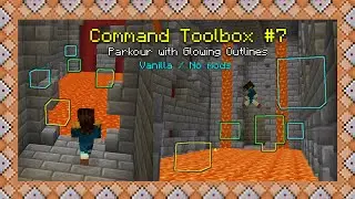 How I Made a Parkour Course with Glowing Outlines | Minecraft Java 1.17+ | Command Toolbox #7