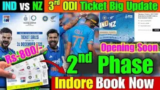 Indore IND vs NZ Ticket 2nd Phase Open Date,Time.Next phase Opening Soon for Indore Holkar Stadium