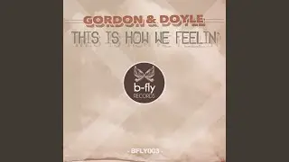 This Is How We Feelin' (Radio Edit)
