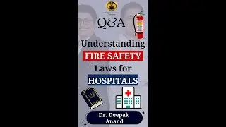 Fire Safety Laws for Hospitals - Important Guidelines