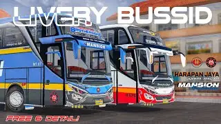 LIVERY MANSION & HARAPAN JAYA | for konem V7 & SHD ori | Livery Bussid