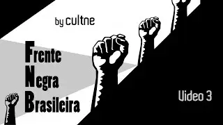CULTNE - Frente Negra Brasileira - 1985 -  Parte 3