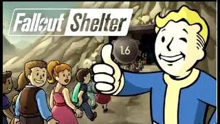 Fallout Shelter 1.6 - Что будет. + На PC. Дата выхода!