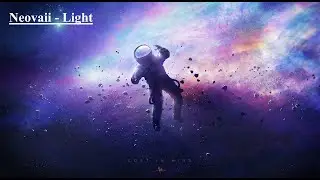 Neovaii - Light 💙- HD - [Lil Msc Release]