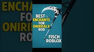Лучшие чары для Онирифалкса в игре Fisch Roblox 🔥#fisch #roblox #tips #onirifalx #viral