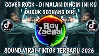 COVER ROCK - DI MALAM DINGIN INI KU DUDUK SORANG DIRI-DINDING PEMISAH FYP TIKTOK TERBARU🔥