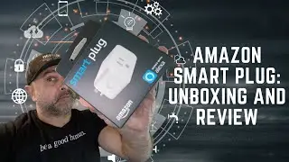 Amazon Smart Plug - UNBOXING and REVIEW