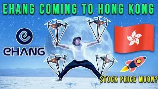 Ehang News and EH Stock Update | Ehang going to Hong Kong + ARKX stock picks