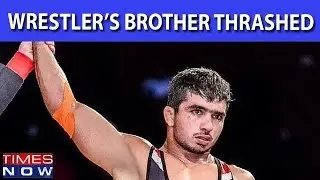 Shocking: Sushil Kumar Supporters Thrash Parveen Rana's Brother