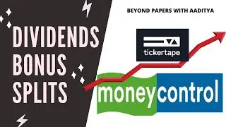 Check Dividends and Bonus | Moneycontrol | Tickertape | Beyond Papers with Aaditya