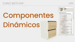 Componentes Dinámicos con SketchUp - Interfaz del programa  //  01/15
