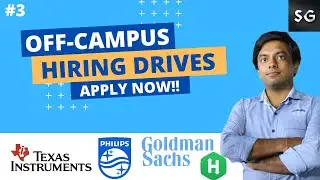Off-campus Hiring Drives | Goldman Sachs, Philips, HackerRank, Texas Ins | Software Jobs #3 | Hiring