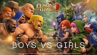 BOYS vs GIRLS CoC Battle | Crazy Ending!