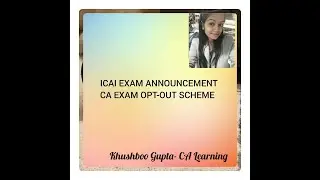 CA EXAM OPT-OUT SCHEME!!!!!!!.......