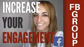 How To Increase Engagement In Your Facebook Group