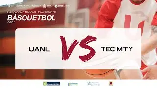 #CNUBásquetbol | UANL vs TEC MTY | Semifinal Femenil | CONDDE MX