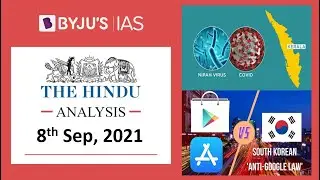 'The Hindu' Analysis for 8th September, 2021. (Current Affairs for UPSC/IAS)