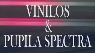 Promo -  Vinilos y Pupila Spectra en Bar Loreto - 07/11/2013