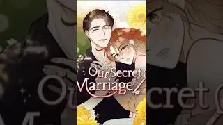 Our Secret Marriage ❤️✨@WebtoonGirly# Webtoon #iwannabeyours #editfavmanhwa