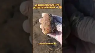 An Amazing Shiny Gold stone discovery in the riverbank🕵😍Worth millions🤑? #shortsfeed #findercrystal