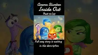 Inside Out(35/49) ✧ Cinema Slumber #bedtimestory #asmr #shorts