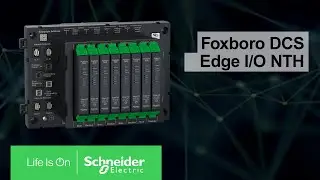 Introducing Foxboro DCS Edge I/O NTH: software-defined, high availability universal I/O solution