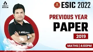 ESIC Recruitment 2022 Classes | Maths | Previous Year Paper 2019 Solved
