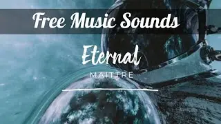☑️ YouTube &Aacute;udio Library -  Dystopian & Trap - ETERNAL by Maittre