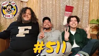 WHATS UP FOOL? PODCAST EP 511 - JValentino