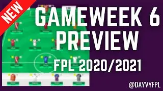 TRENT ALEXANDER-ARNOLD OUT?! GAMEWEEK 6 PREVIEW! FPL 2020/2021!