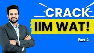 WAT for CAT 2026 | Writing Ability Test Strategy + Sample Essay | IIM WAT Preparation (Part-2)