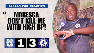 CARDIFF CITY 1-3 CHELSEA (Poken - Kenyan Fan Reaction) CARABAO CUP Highlight 2026/26