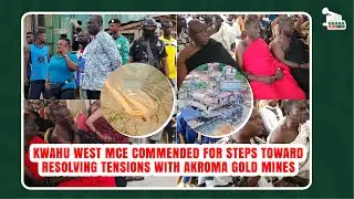 Компания Kwahu West MCE отмечена похвалой за шаги по разрешению напряженности с Akroma Gold Mines
