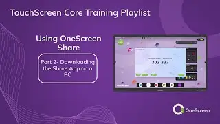 Share 2: Downloading the share app on a PC - Touchscreen Core Training